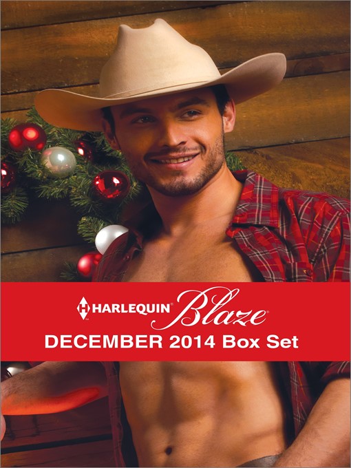 Title details for Harlequin Blaze December 2014 Box Set: A Last Chance Christmas\Bring Me to Life\Wild Holiday Nights\Under the Mistletoe by Vicki Lewis Thompson - Available